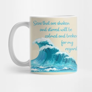 Seas that are shaken and stirred can be calmed and broken for my regard Bethel "It is well" Lyrics WEAR YOUR WORSHIP Christian design Mug